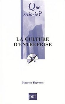 La culture d'entreprise (Que Sais-Je ?)