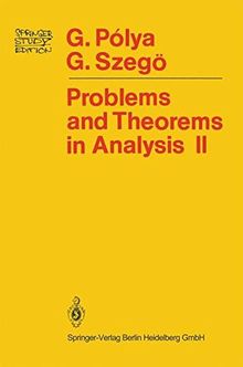 Problems and Theorems in Analysis: Theory Of Functions · Zeros · Polynomials Determinants · Number Theory · Geometry (Springer Study Edition)