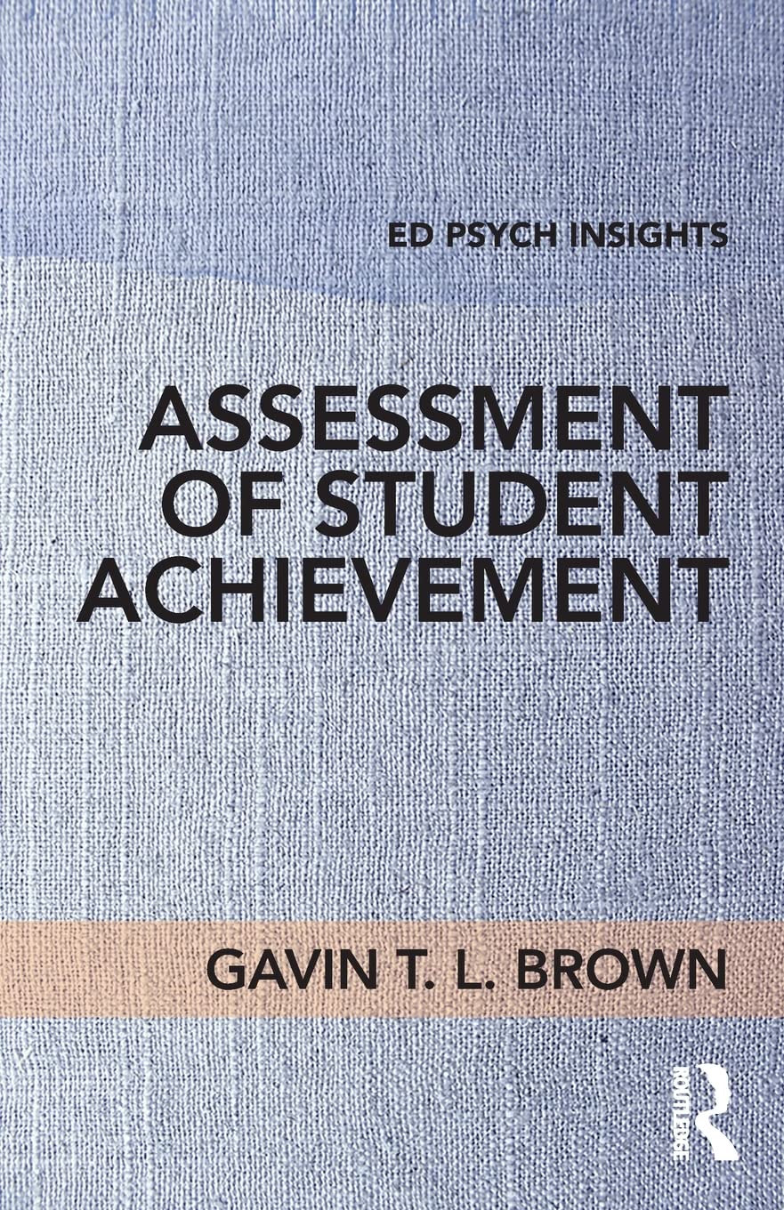 Assessment of Student Achievement (Ed Psych Insights)