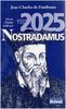 1555-2025, 470 ans prédits par Nostradamus