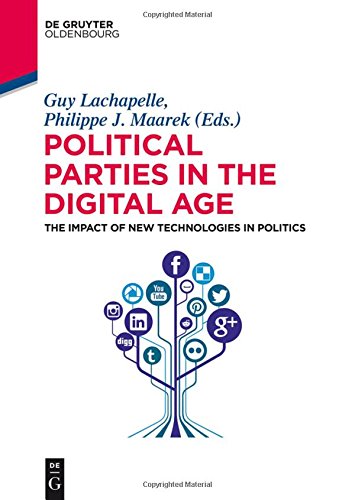 Political Parties in the Digital Age: The Impact of New Technologies in Politics (De Gruyter Textbook)