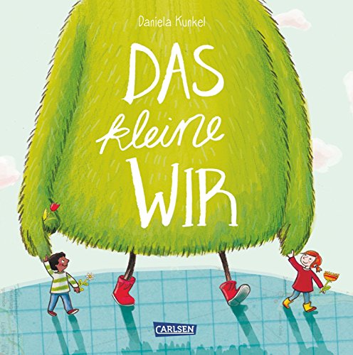 Kunkel, Daniela: Das kleine WIR
