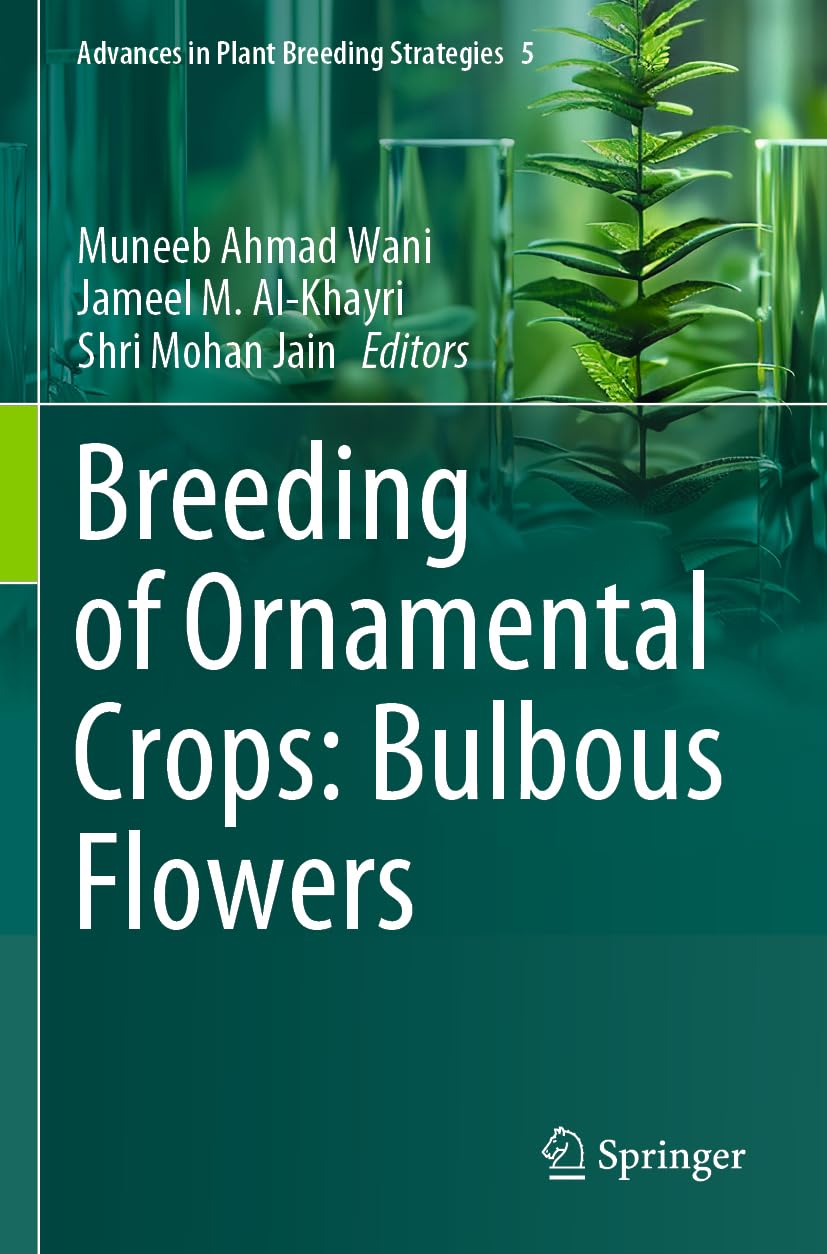 Breeding of Ornamental Crops: Bulbous Flowers