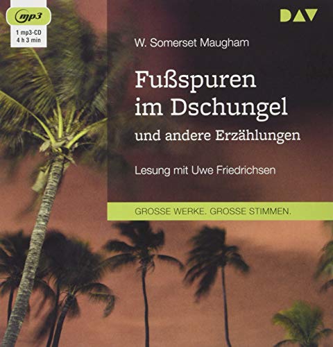 Fußspuren im Dschungel und andere Erzählungen: Lesung mit Uwe Friedrichsen (1 mp3-CD)
