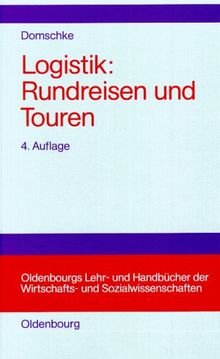 Logistik, Bd.2, Rundreisen und Touren