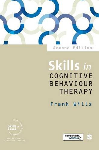 Skills in Cognitive Behaviour Therapy (Skills in Counselling & Psychotherapy)