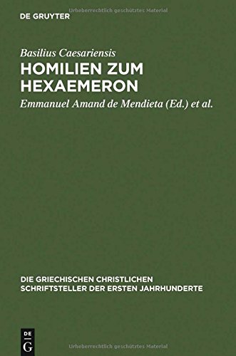 Homilien zum Hexaemeron (Die griechischen christlichen Schriftsteller der ersten Jahrhunderte)