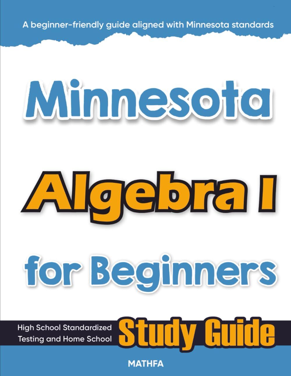 Minnesota Algebra I for Beginners