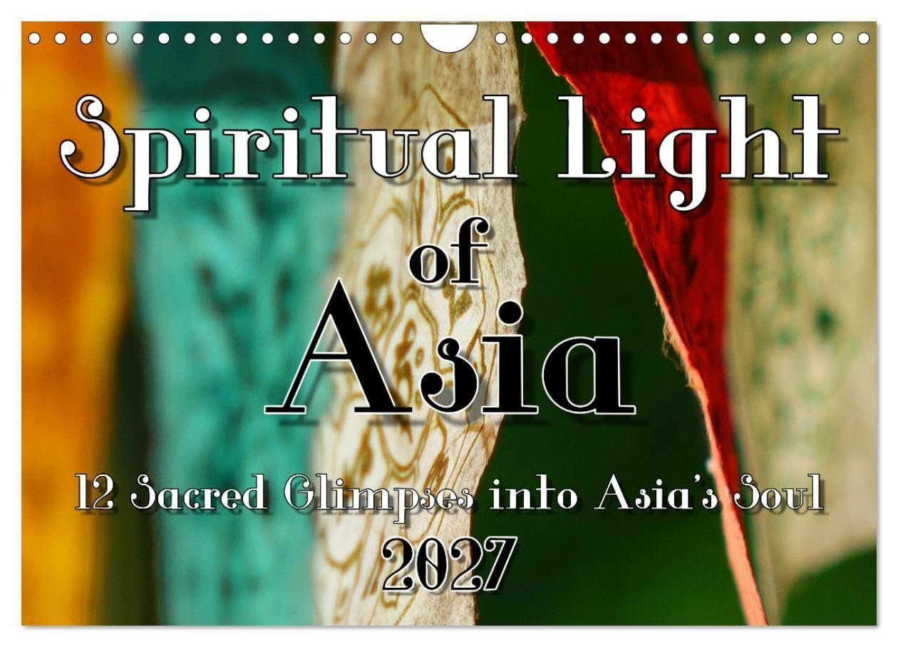 Spiritual Light of Asia (Wall Calendar 2027 DIN A4 landscape), CALVENDO 12 Month Wall Calendar