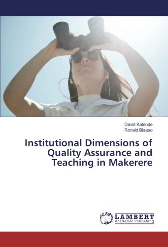 Institutional Dimensions of Quality Assurance and Teaching in Makerere