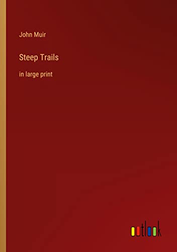 Steep Trails: in large print