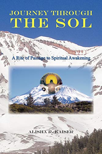 Journey Through the Sol: A Rite of Passage to Spiritual Awakening