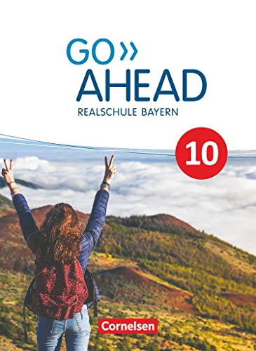 Go Ahead   Go Ahead - Realschule Bayern 2017 - 10 Jahrgangsstufe - Christina Forstner Annette Baader Klaus Berold Petra Ullrich Oliver Kosina Martin Fritze Carmen Lux-Younts John Eastwood Gebunden