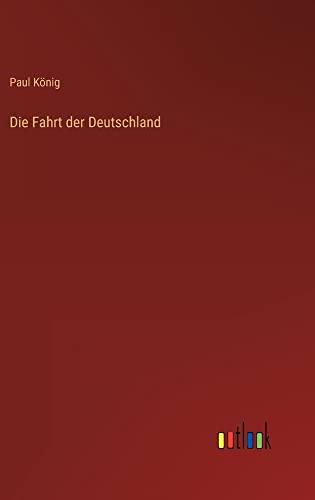 Die Fahrt der Deutschland