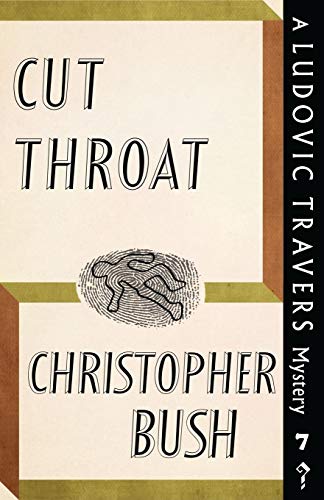 Cut Throat: A Ludovic Travers Mystery (The Ludovic Travers Mysteries, Band 7)
