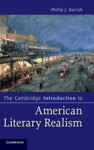 The Cambridge Introduction to American Literary Realism (Cambridge Introductions to Literature)