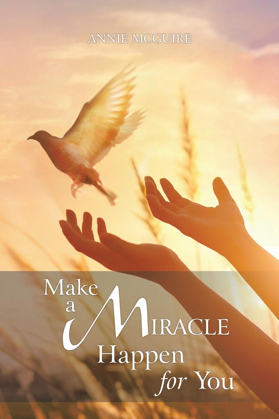 Make a Miracle Happen for You