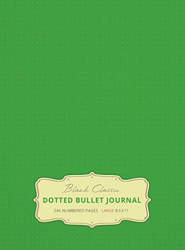 Large 8.5 x 11 Dotted Bullet Journal (Spring Green #15) Hardcover - 245 Numbered Pages