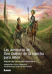 Las Aventuras de Don Quijote de la Mancha Para Niños (La Brújula Y La Veleta, Band 14)