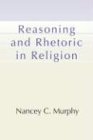 Reasoning and Rhetoric in Religion