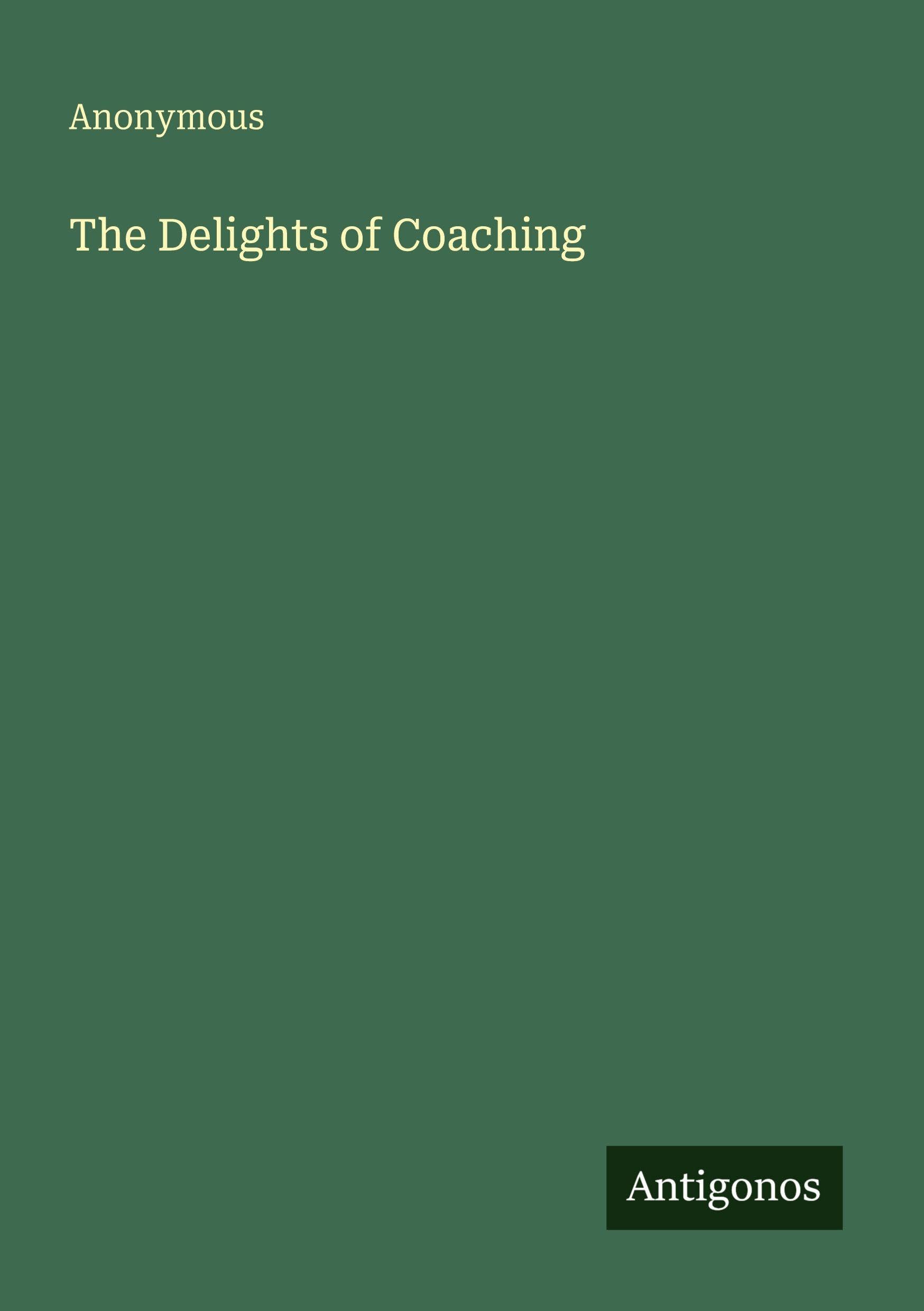 The Delights of Coaching