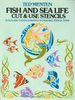 Fish and Sea Life Cut & Use Stencils: 62 Full-Size Stencils Printed on Durable Stencil Paper (Dover Stencils)