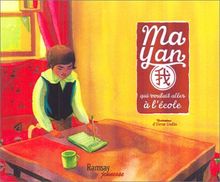 Ma Yan qui voulait aller à l'école