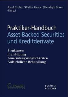 Praktiker-Handbuch Asset-Backed-Securities und Kreditderivate