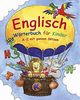 Englisch Wörterbuch für Kinder: A-Z mit ganzen Sätzen in Englsich und Deutsch