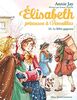 Elisabeth, princesse à Versailles. Vol. 25. Le billet gagnant