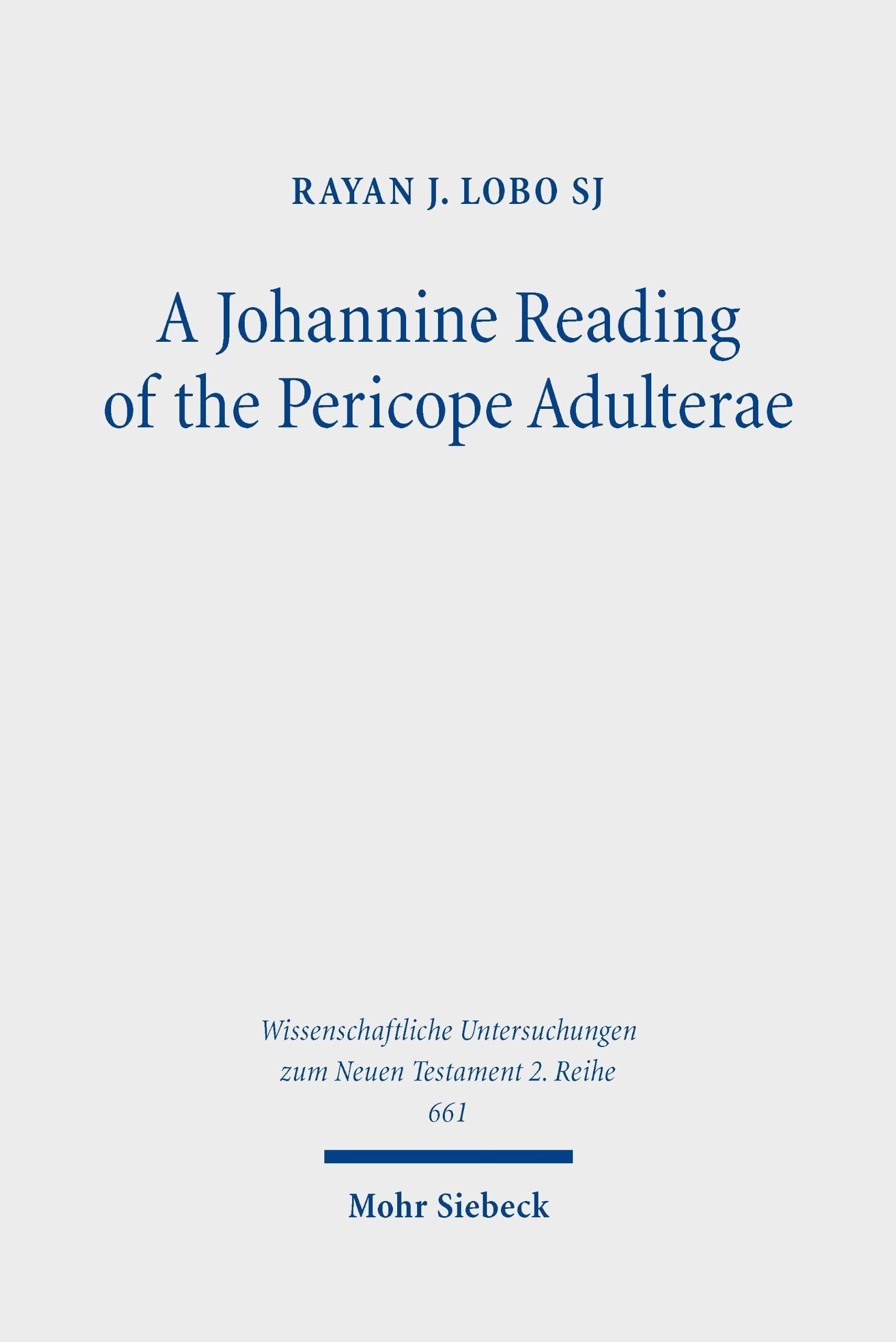 A Johannine Reading of the Pericope Adulterae