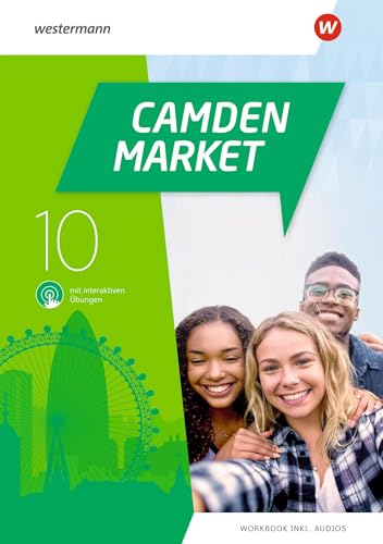Camden Market 10. Workbook mit Audios und interaktiven Übungen. Ausgabe 2020: Workbook 10 mit Audios und interaktiven Übungen