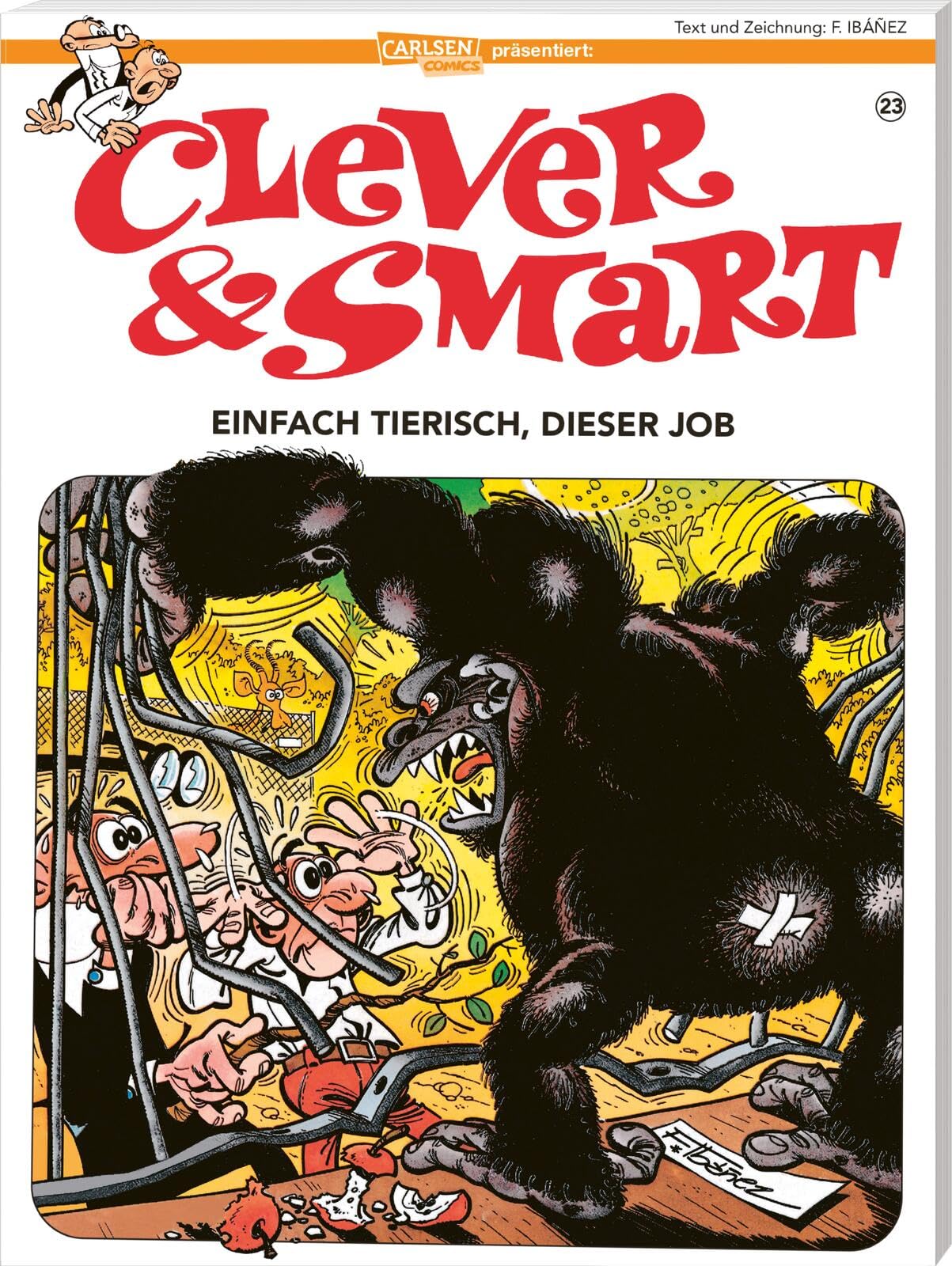 Ibáñez, Francisco: Clever und Smart 23: Einfach tierisch, dieser Job