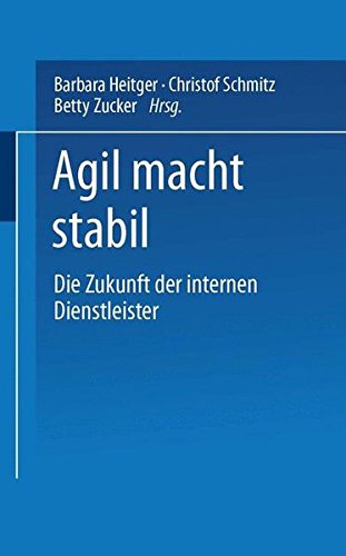 Agil macht stabil: Die Zukunft der internen Dienstleister