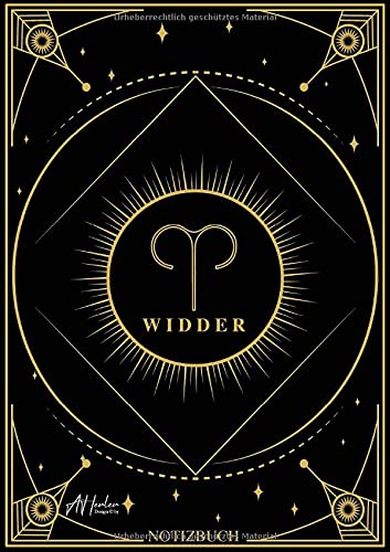 Edles Notizbuch Sternzeichen Widder | Designed by Alfred Herler: Liniertes Notizbuch mit 150 Seiten in edlem Sternzeichen-Design zum niederschreiben ... Ideen (Edles Sternzeichen Notizbuch: liniert)