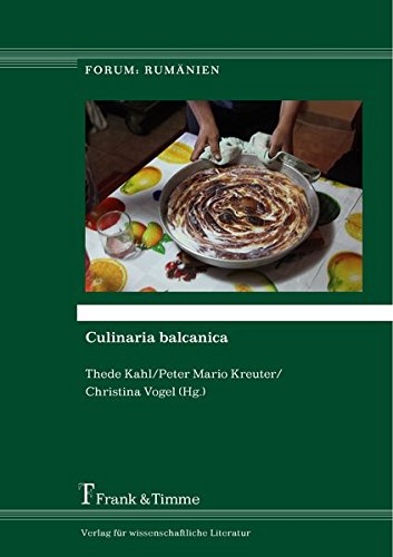 Culinaria balcanica (Forum: Rumänien)
