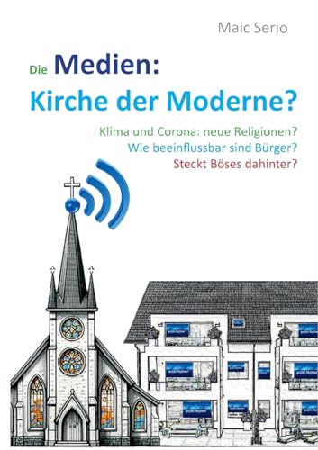 Die Medien: Kirche der Moderne?