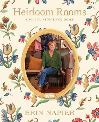 Heirloom Rooms - Erin Napier Gebunden