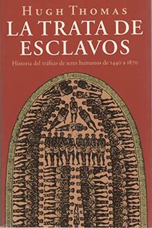 Trata de esclavos, la.