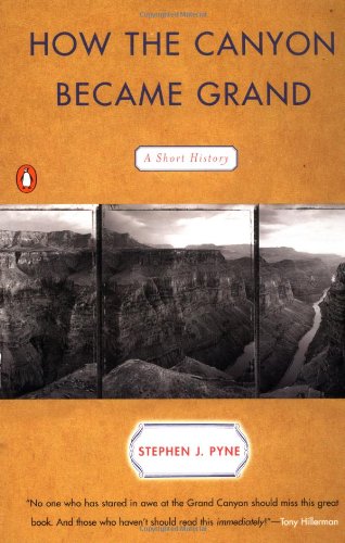 How the Canyon Became Grand: A Short History