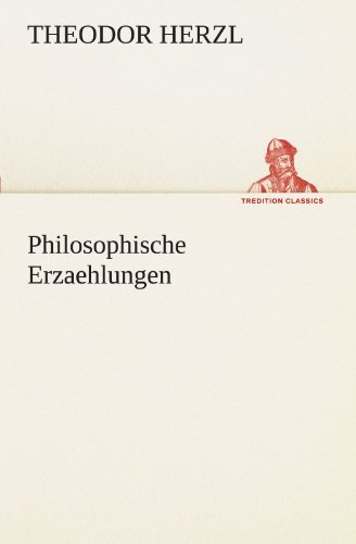 Philosophische Erzaehlungen (TREDITION CLASSICS)