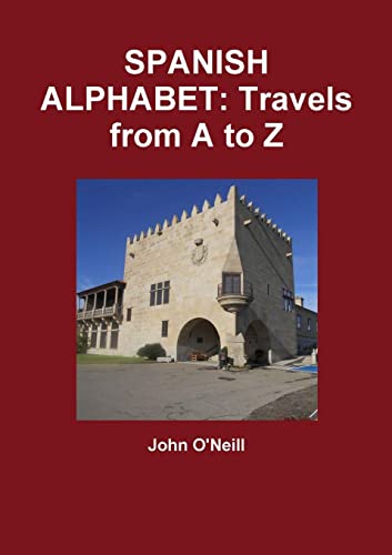 Spanish Alphabet: Travels from A to Z