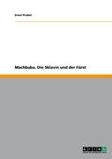 Machbuba. Die Sklavin und der Fürst
