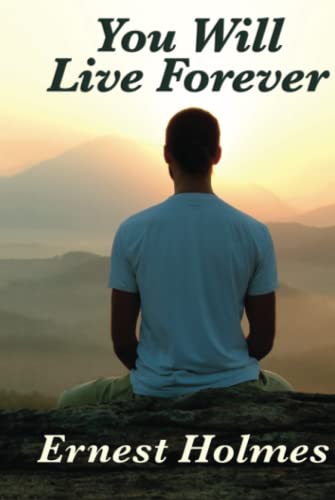 You Will Live Forever