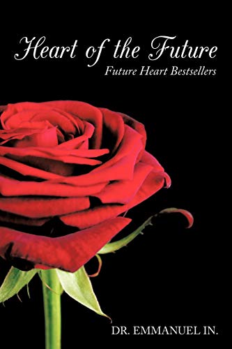 Heart of the Future: Future Heart Bestsellers