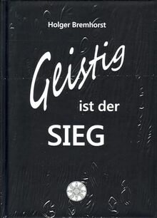 Geistig ist der Sieg: Vom wahren Gottes-Dienst. Testament und Meßopfer – eine Richtigstellung
