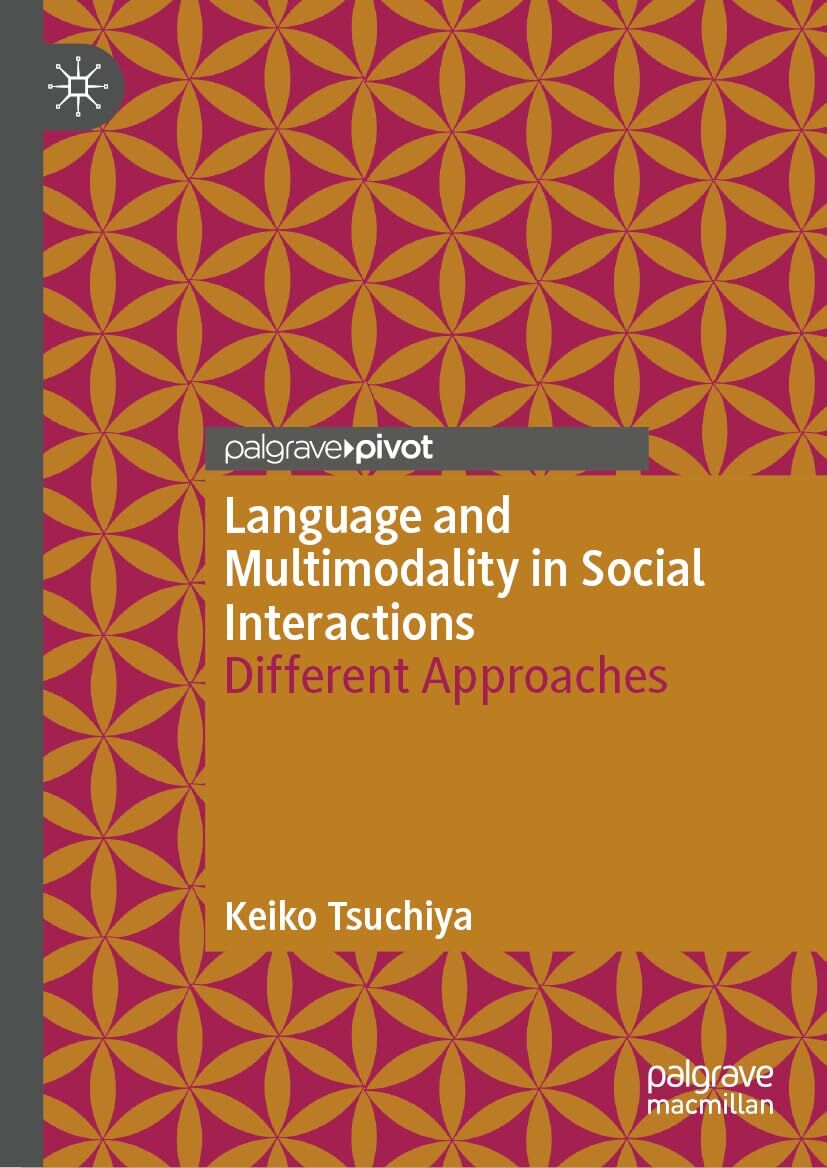 Language and Multimodality in Social Interactions