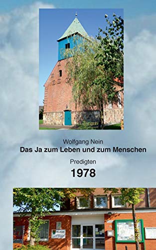 Das Ja zum Leben und zum Menschen, Band 15: Predigten 1978