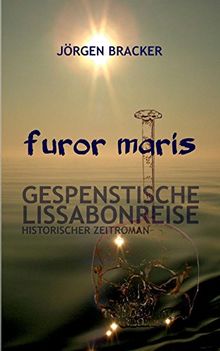 furor maris: Gespenstische Lissabonreise, Störtebeker-Trilogie Band 2