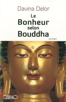 Le bonheur selon Bouddha